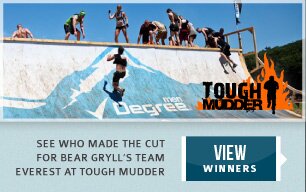 Enter for a chance to join Bear Gryll's team everest at Tough Mudder